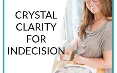 Podcast Crystal Clarity for Indecision