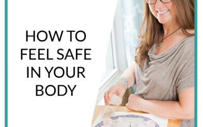 Podcast How to Feel Safe in Your Body