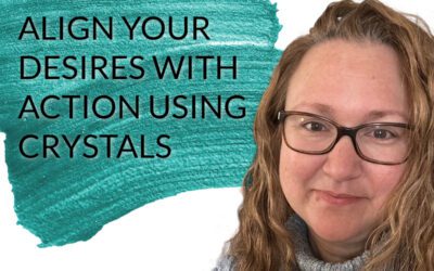 Podcast Align Your Desires With Action Using Crystals