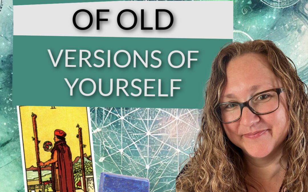 Podcast How to Let Go of Old Versions of Yourself